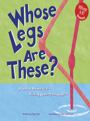 cover image of Whose Legs Are These?